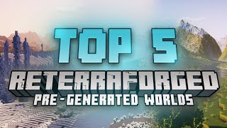 TOP 5 ReTerraforged worlds w\/ Distant Horizons