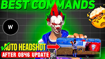 Best SetEdit Commands for OB46 Update Get 99% Headshot Rate 🔥🇧🇷| Free Fire Headshots Settings