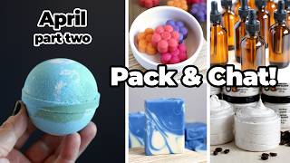 The April Pack & Chat -  Part Two! | MO River Soap