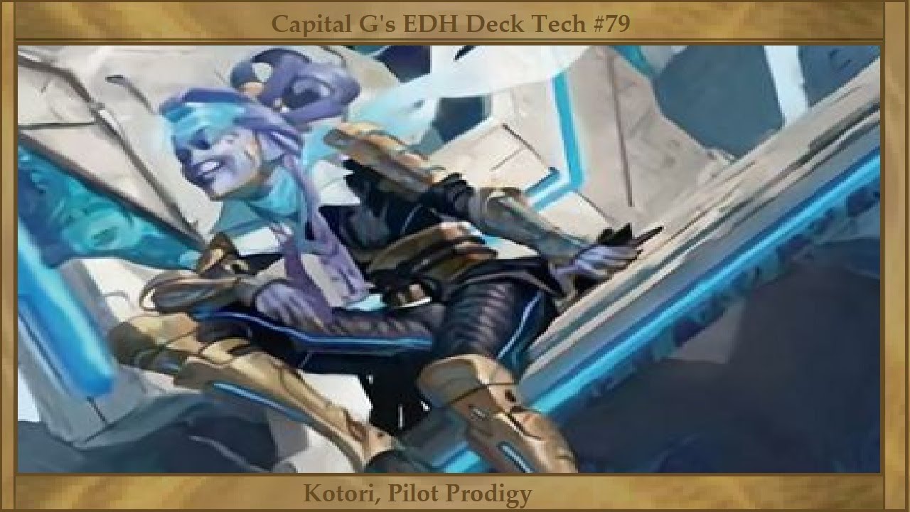 Kotori, Pilot Prodigy Capital G's EDH Deck Tech 79 YouTube