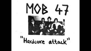 Mob 47 - Hardcore Attack - YouTube