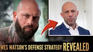 Wes Watson’s Defense Strategy Just Got Revealed