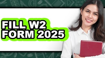 How to Fill W2 Form 2025 (Only Way)