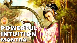 Extremely powerful Intuition mantra | Solve all problems | Ancient mantra for focus and creativity