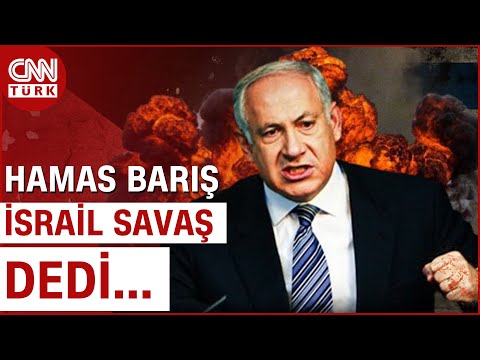 SON DAKİKA 🚨 Hamas Barış, İsrail Savaş Dedi! İsrailli Yetkili: Ateşkes Kabul Edilemez