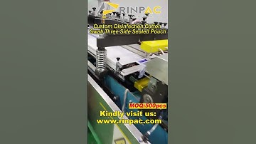 Custom Disinfection Cotton Swab Three Side Sealed Pouch | Recent Making Record | www.rinpac.com