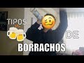 TIPOS DE BORRACHOS 🍻🥴 | JRSet