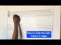 How to write the main triad in C major 