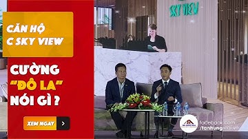 Hợp Tác Dự Án Sky View Bình Dương Doanh Nhân "Cường Đô La" Bắt Tay Cùng Shark Hưng