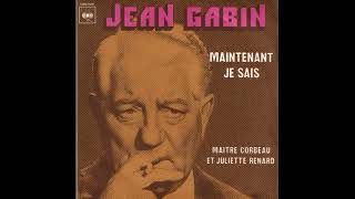 JEAN GABIN   - MAINTENANT JE SAIS HQ