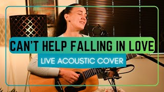 Can't Help Falling In Love by Elvis Presley - Live Acoustic Cover
