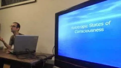 "Holotropic States of Consciousness" part 1