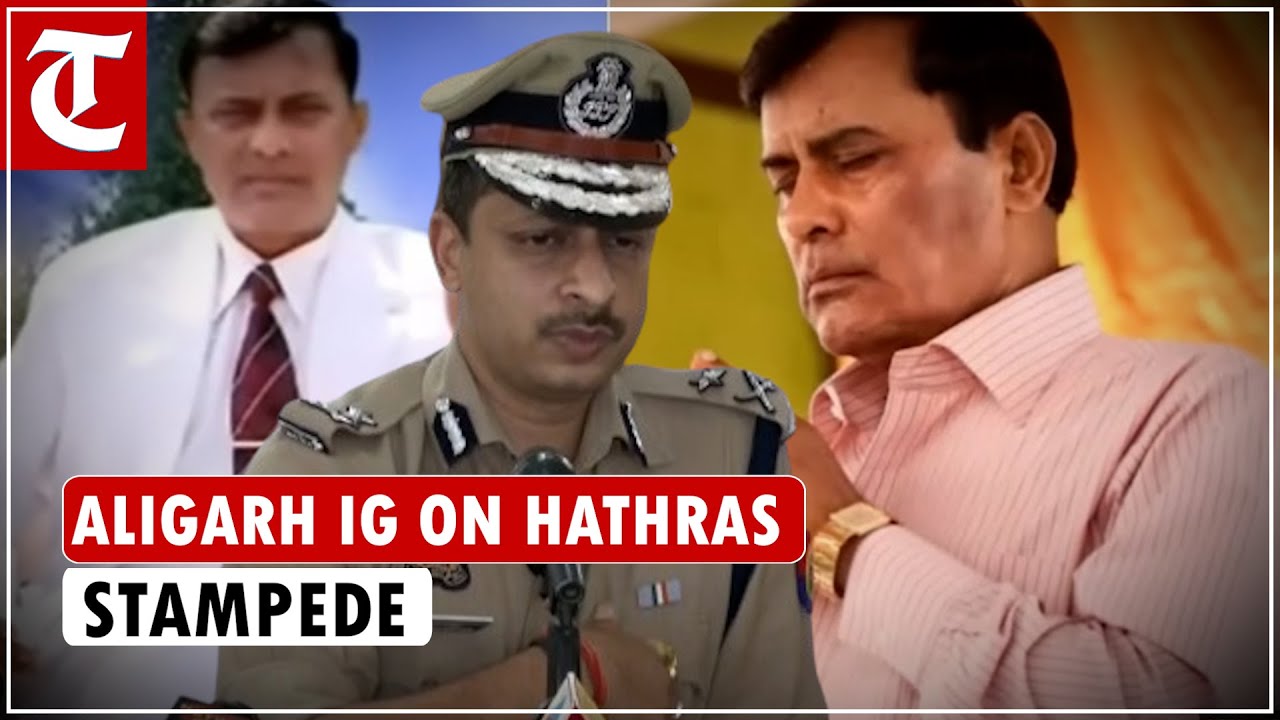 Will investigate if there is a conspiracy behind Hathras stampede: Aligarh IG