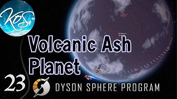 Dyson Sphere Program Ep 23 - WARPING TO A NEW PLANET! (Volcanic Ash Planet) - Let