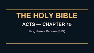 Acts 15 | KJV Bible Reading with Calming Music | Sleep & Meditation