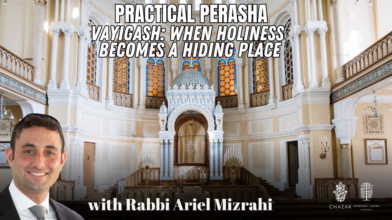 Вайигаш: Когда святость становится убежищем | Раввин Ариэль Мизрахи