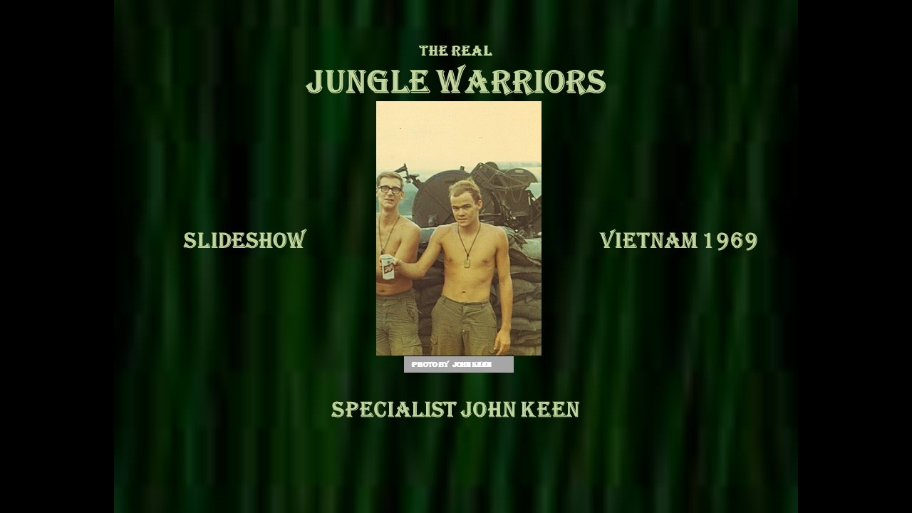 John Keen's Vietnam Slideshow from 1969