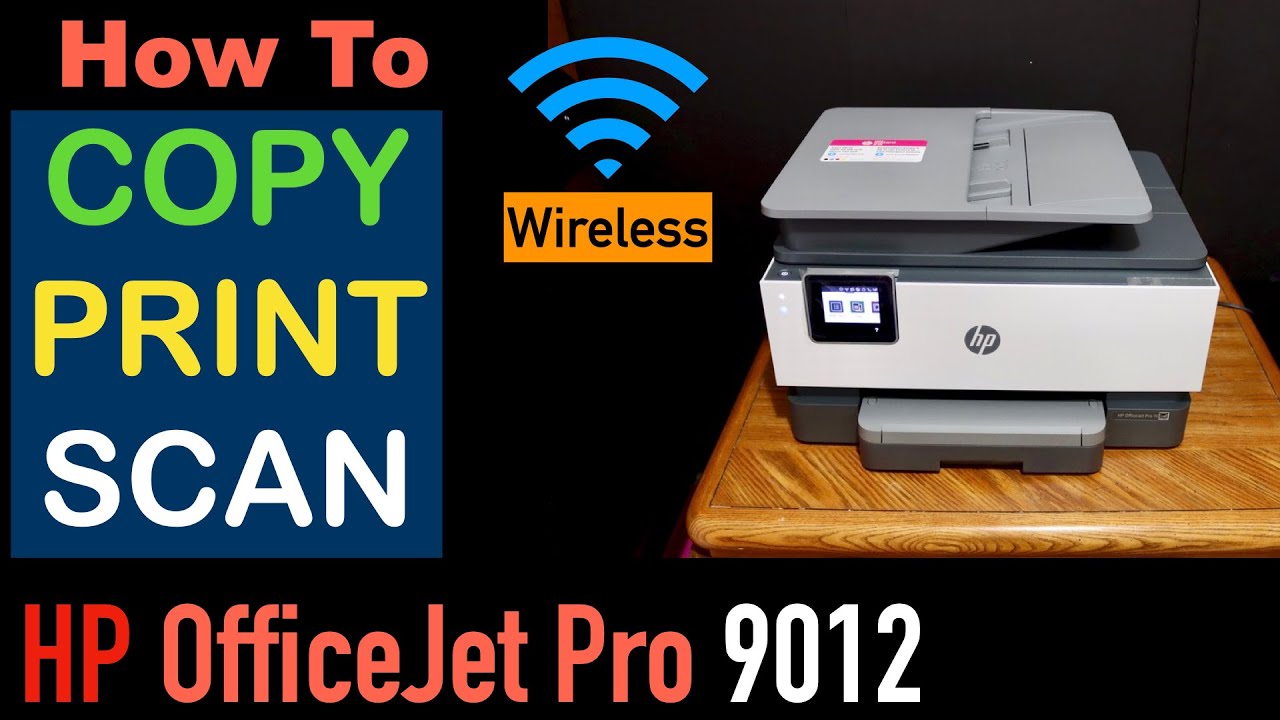 How to Copy, Print & Scan with HP OfficeJet Pro 9012 Printer, Review ...