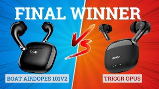 boAt Airdopes 101v2 vs Triggr Opus 🔥 Best Budget Earbuds for Music &amp; Gaming⚡️