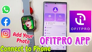 Ofitpro connect to phone | ofitpro App | Wallpaper In OFitpro app | Smartwatch Connect To Phone screenshot 3