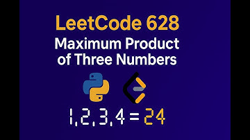 LeetCode 628 Maximum Product of Three Numbers in Python | Easy Coding Tutorial for Beginners