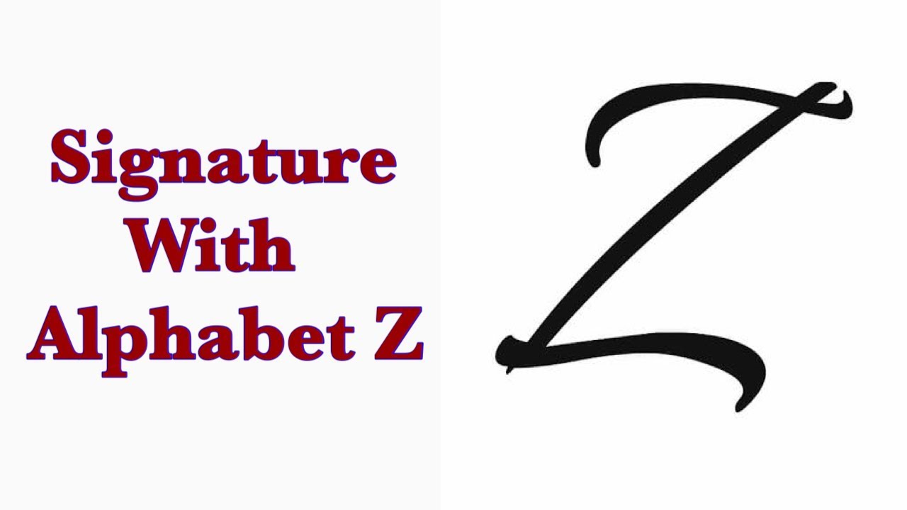 Signature with Alphabet Z || Signs Alphabet Z || How To Draw ...