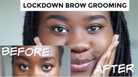 LOCKDOWN MADE ME DO MY OWN BROWS | LAZY GIRL BROW ROUTINE|| LONTIAKANGWA
