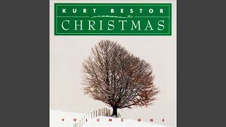 Video thumbnail of "Kurt Bestor - O Come O Come Emmanuel"