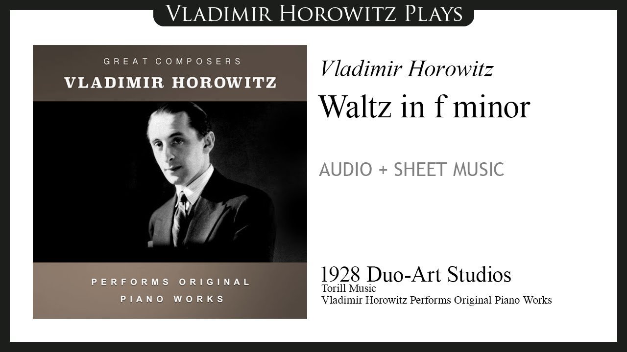 Horowitz: Waltz in f minor (1928) - YouTube