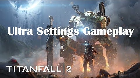 Titanfall 2 Multiplayer 2021 PC Gameplay Ultra Settings 1440p RTX 2080TI No Commentary