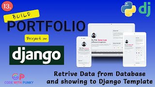 Build Portfolio Website on Django| Retrieve Data from Database and Showing it to Template | Part-13 Update