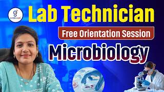 Microbiology | Free Orientation Session | Lab Technician | LIVE@08AM #gyanlive #labtechnician
