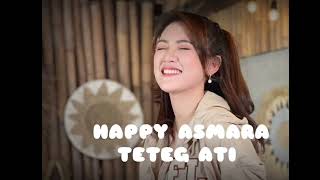 HAPPY ASMARA-TETEG ATI #musikindonesia #musicvideo #musicdangdut #musicmylife #musicenak