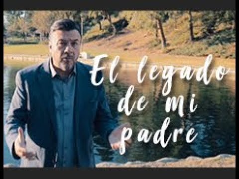 El legado de mi padre - YouTube