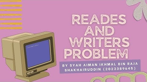 CSC520 - Readers and Writers Problem