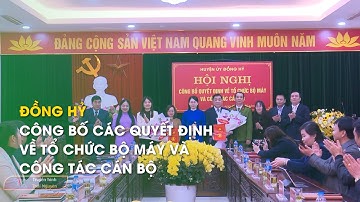Đồng Hỷ: Công bố các quyết định về tổ chức bộ máy và công tác cán bộ | Thái Nguyên TV