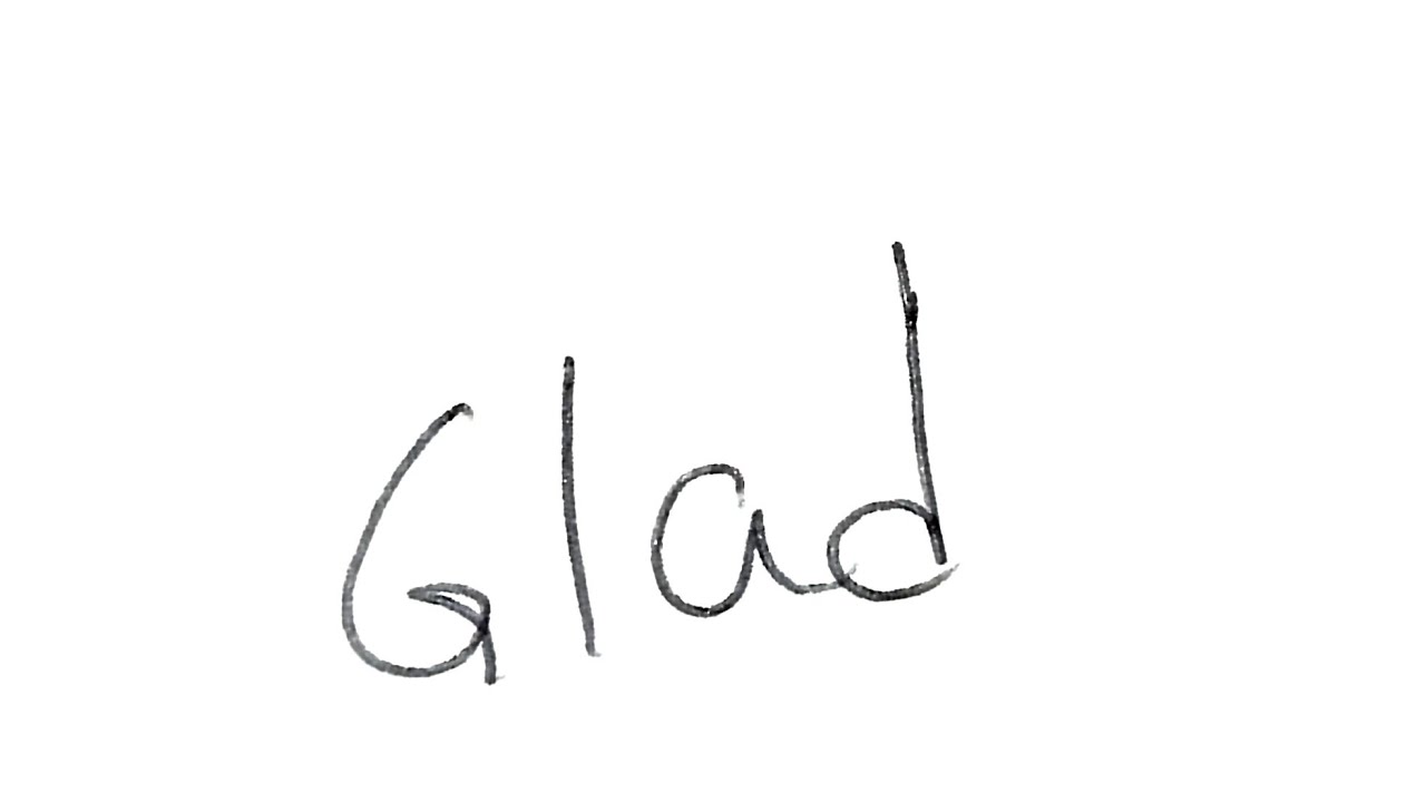 Meaning Of GLAD YouTube