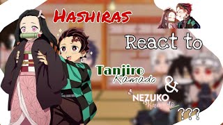 Hashira's react to Tanjiro and nezuko || GCRV || Demon slayer/Kimetsu no yaiba / kny