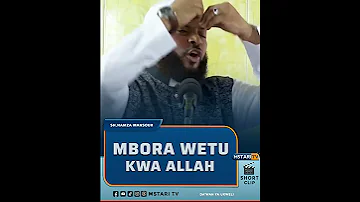 MBORA WETU KWA ALLAH SHEIKH HAMZA MANSOUR Islamic Video Duet Mstari Tv Mawaidha Shortvideo 