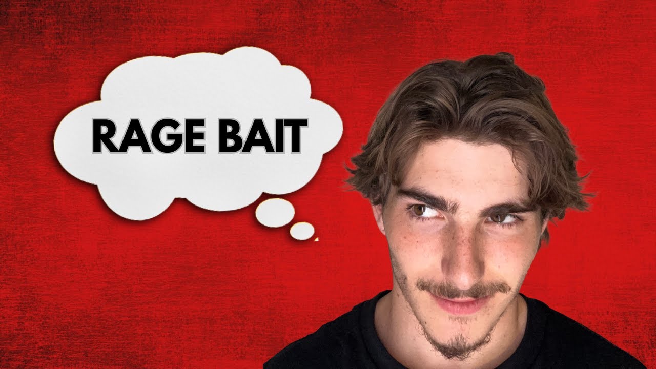 The Art of Rage Bait - And How it Controls You - YouTube