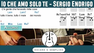 Io che amo solo te (Sergio Endrigo) - Accordi Canzone Chitarra