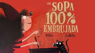 Cuento Una Sopa 100 % embrujada // Cuentos infantiles  // Cuentos de Brujas