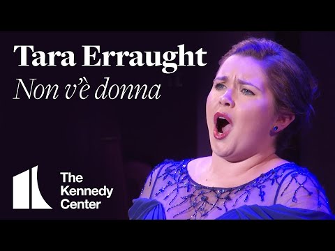 Tara Erraught - "Non v'è donna" | LIVE at The Kennedy Center