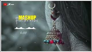 Galliyan Mashup : Emotional Chillout Mix | Ankit Tiwari,B Praak,RFAK | Mahesh Suthar & Sunny Hassan