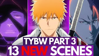 Bleach: TYBW Anime Part 3 PACING IS FIXED!?   13 NEW Scenes, Fights & Flashbacks I Want to See!