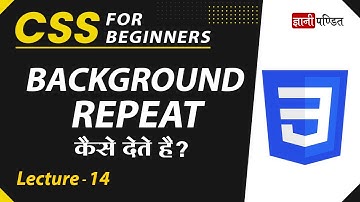 CSS Background Repeat Property | Lecture 14 | CSS for Beginners