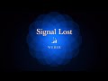 Weber - Signal Lost (Official Video)
