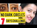 7 days challenge to remove dark circles permanently || Home remedies for dark circles 2020