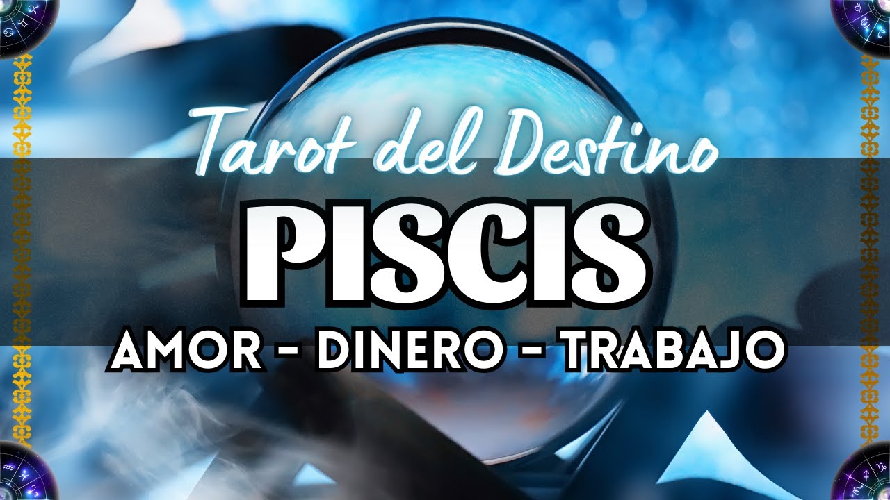 PISCIS ♓️ ESTÁ A TU LADO 🌌 EL DESTINO 🌌 MIRA 👀 LO QUE TE TRAE 😲 #piscis ...