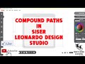 Leonardo Design Studio Compound Paths Explained